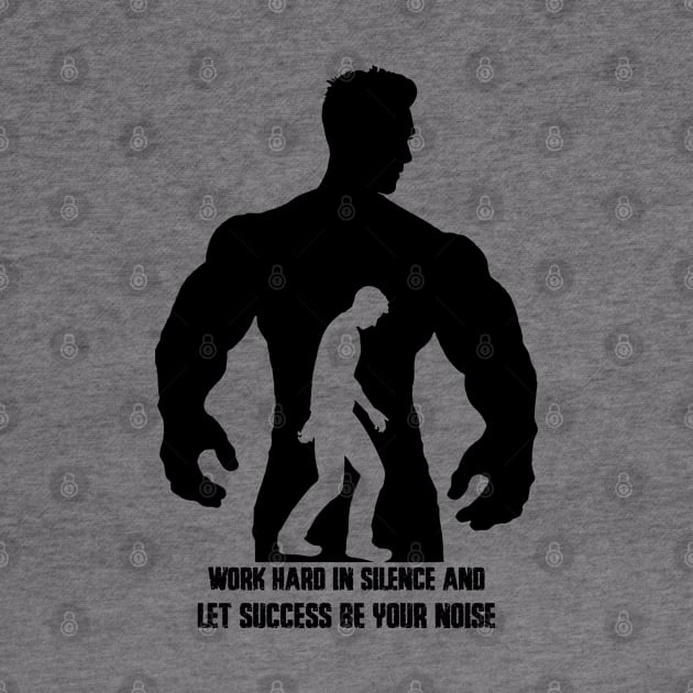 t-shirt gym : work hard in silence and let success be your noise by yamiston